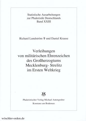 Lundström, Krause. Verleihungen von militärischen Ehrenzeichen des Großherzogtums Mecklenburg-Strelitz (2014)