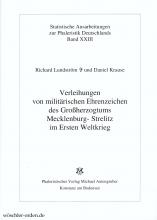 Lundström, Krause. Verleihungen von militärischen Ehrenzeichen des Großherzogtums Mecklenburg-Strelitz (2014)